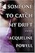 Someone to Catch My Drift by Jacqueline Powell