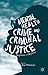 Mental Health, Crime and Criminal Justice: Responses and Reforms