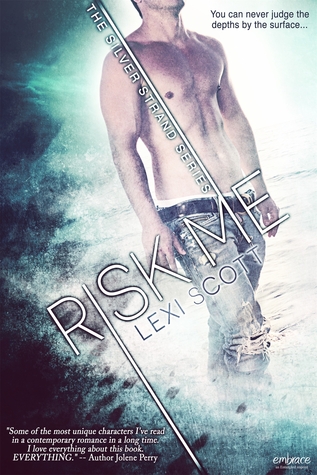 Risk Me (Silver Strands #2)