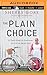 Plain Choice, The