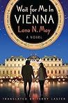 Wait for Me in Vienna