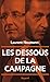 Les dessous de la campagne ...