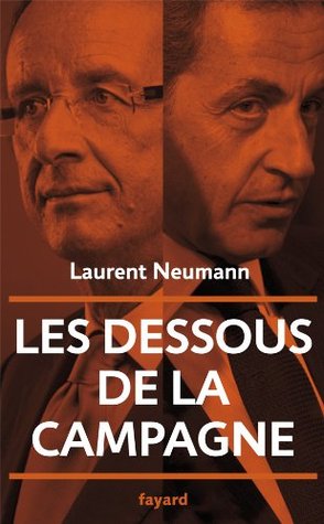 Les dessous de la campagne présidentielle