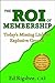 The ROI of Membership-Today's Missing Link for Explosive Growth