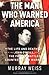 The Man Who Warned America by Murray Weiss