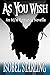 As You Wish (Shatterproof B...
