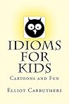 Idioms For Kids