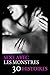 Sexe avec les monstres, 30 histoires (French Edition)