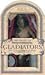 Lift The Lid On Gladiators: Enter The Roman Colosseum And Prepare Your Gladiator For Combat