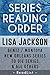 Lisa Jackson Series Order & Checklist: Bentz / Montoya Novels, To Die Series, Savannah Series, All Other Series and Stand-Alone Books (Series List Book 21)