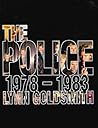 The Police 1978 - 1983 by Lynn Goldsmith