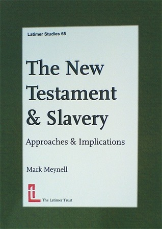 The New Testament and Slavery (Paperback)