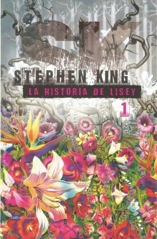 La historia de Lisey Parte I (Lisey's Story #1)