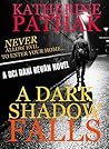 A Dark Shadow Falls