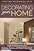 Decorating Your Home: Feng Shui Decorating Ideas Guide to Improve the Look, Harmony, Balance, and Feel of Your Home (Feng Shui, Interior Design, Interior ... Decorating Books, Peaceful Mind)