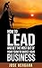 Transformative Leadership: Driving Team Success (The Art of Being More Productive: Practical Guides to Achieve Maximum Results in Less Time Book 5)