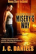 Misery's Way: A Kit Colbana World Story