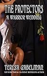 A Warrior Wedding by Teresa Gabelman A Warrior Wedding by Teresa Gabelman