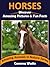 HORSES: Discover Amazing Pictures and Fun Facts (Amazing Animals in Nature Series Book 2)