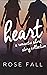 Heart: A Romantic Short Sto...