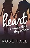 Heart: A Romantic Short Story Collection