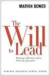 The Will to Lead: Running a Business With a Network of Leaders