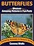 BUTTERFLIES: Discover Amazing Pictures and Fun Facts (Amazing Animals in Nature Series Book 4)