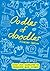 Oodles of Doodles: Over 200 Pictures to Complete and Create