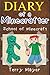 Minecraft: Diary Of A Minecrafter - School of Minecraft