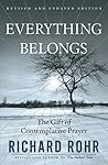 Book cover for Everything Belongs: The Gift of Contemplative Prayer