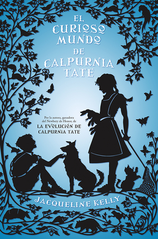 El curioso mundo de Calpurnia Tate (Calpurnia Tate, #2)