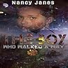 The Boy Who Walked a Way The Boy Who Walked a Way