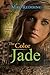 The Color of Jade (Jade, #1)