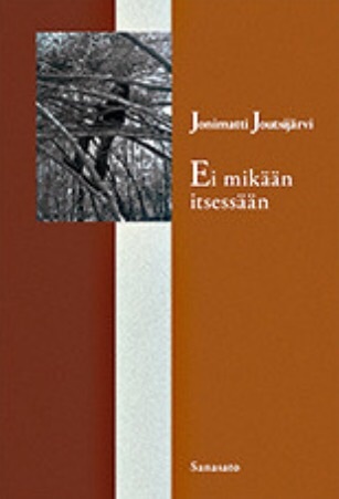Ei mikään itsessään (Paperback)