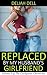 Replaced By My Husband's Girlfriend (The Cuckquean Chronicles Book 3)