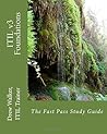 Itil V3 Foundations: The Fast Pass Study Guide