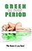 GREEN UP YOUR PERIOD: Eco friendly Alternatives to Improve Your Health, Help the Environment & Save Money (GREEN up your LIFE Book 1)