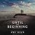 Until the Beginning (After the End, #2) by Amy Plum