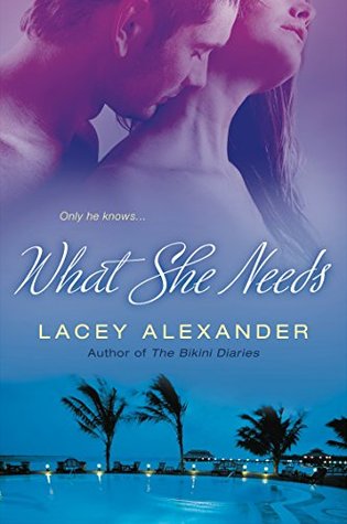 What She Needs (Trade Paperback)