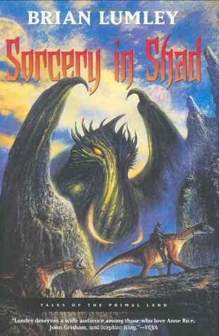 Sorcery in Shad: Tales of the Primal Land (Hardcover)