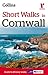 Short Walks in Cornwall: The Trusted Ramblers Walking Guide to the Most Popular Cornish Trails and Maps