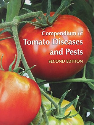 Compendium of Tomato Diseases and Pests (Paperback)