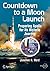 Countdown to a Moon Launch:...