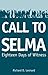 Call to Selma by Richard D. Leonard