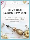 Old Lamps New Life by Kiri Masters