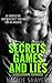 Secrets, Games and Lies, Volume 1