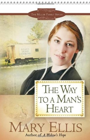 The Way to a Man's Heart (Miller Family, #3)