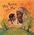 My Nana and Me (Xist Children's Books)