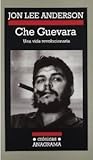 Che Guevara: Una ...