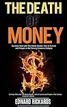 The Death of Money by Edward Rickards